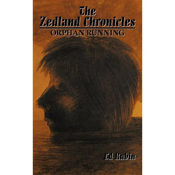 Zedland Chronicles : Orphan Running