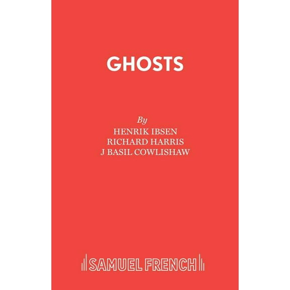 French's Acting Edition S Ghosts, (Paperback)