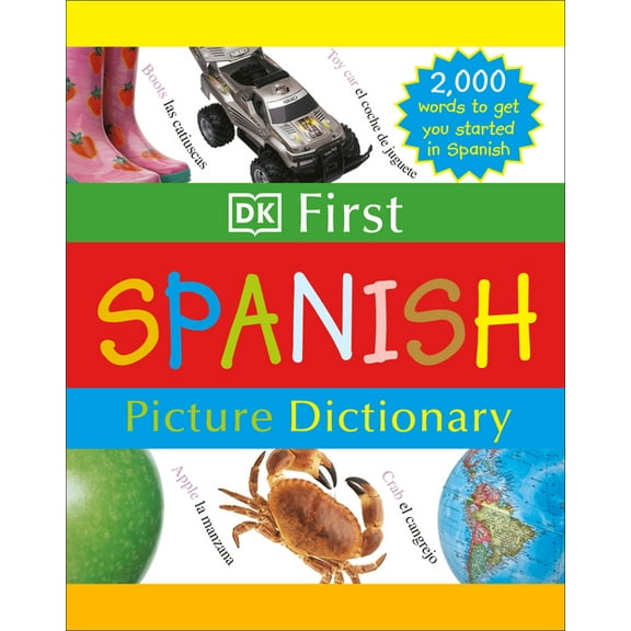 DK First Picture Dictionary: Spanish (American) (Hardcover)