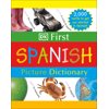 DK First Picture Dictionary: Spanish (American) (Hardcover)
