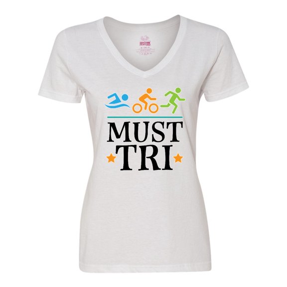Inktastic Triathlon Sports Gift Must Tri Women's V-Neck T-Shirt