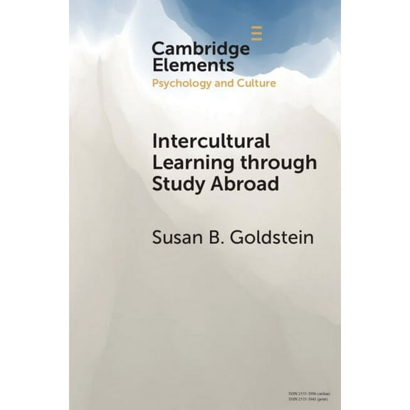 Elements in Psychology and Culture Intercultural Learning Through Study Abroad, (Paperback)
