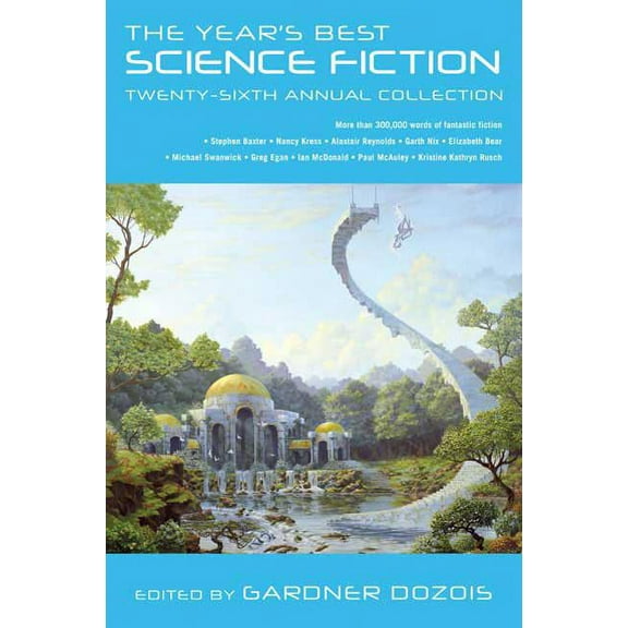 Year's Best Science Fiction The Year's Best Science Fiction: Twenty-Sixth Annual Collection, Book 26, (Paperback)
