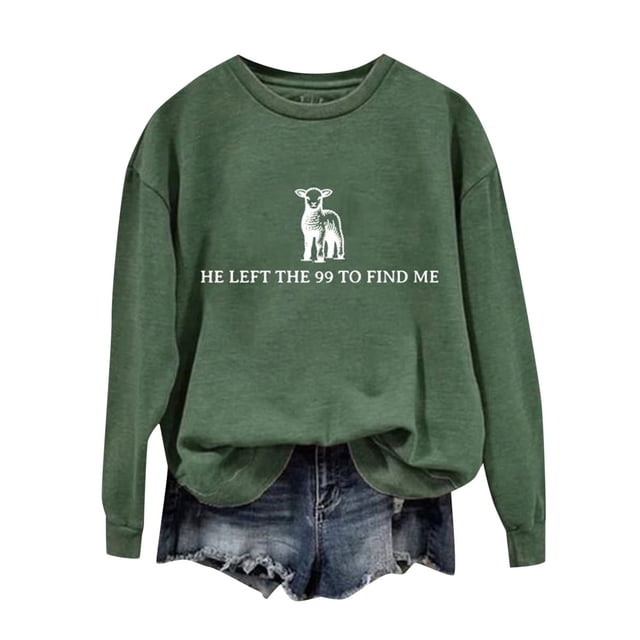 Women's Casual Lettering Print Sweatshirt Long Sleeve Round Neck He Left The 99 To Find Me Top Soft Comfortable Pullover