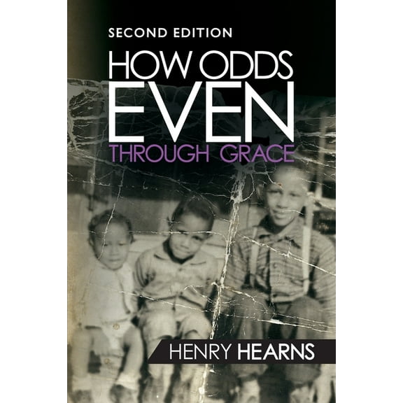 How Odds Even Through Grace - 2nd Edition, (Paperback)