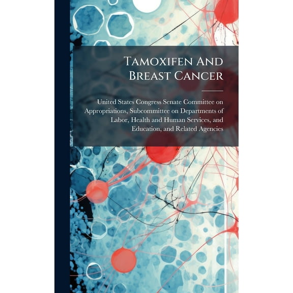 Tamoxifen And Breast Cancer, (Hardcover)