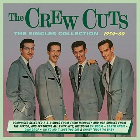 The Crew Cuts - Singles Collection 1954-60 - Music & Performance - CD