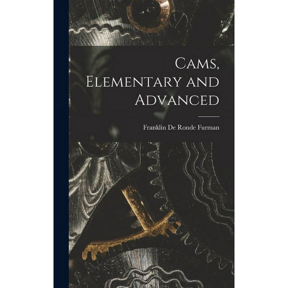 Cams, Elementary and Advanced (Hardcover)
