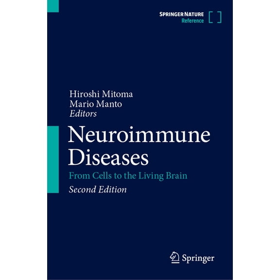 Neuroimmune Diseases: From Cells to the Living Brain, (Hardcover)