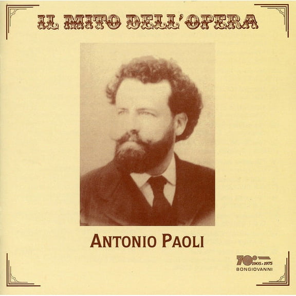 Antonio Paoli - Antonio Paoli Sings Opera Arias - Music & Performance - CD