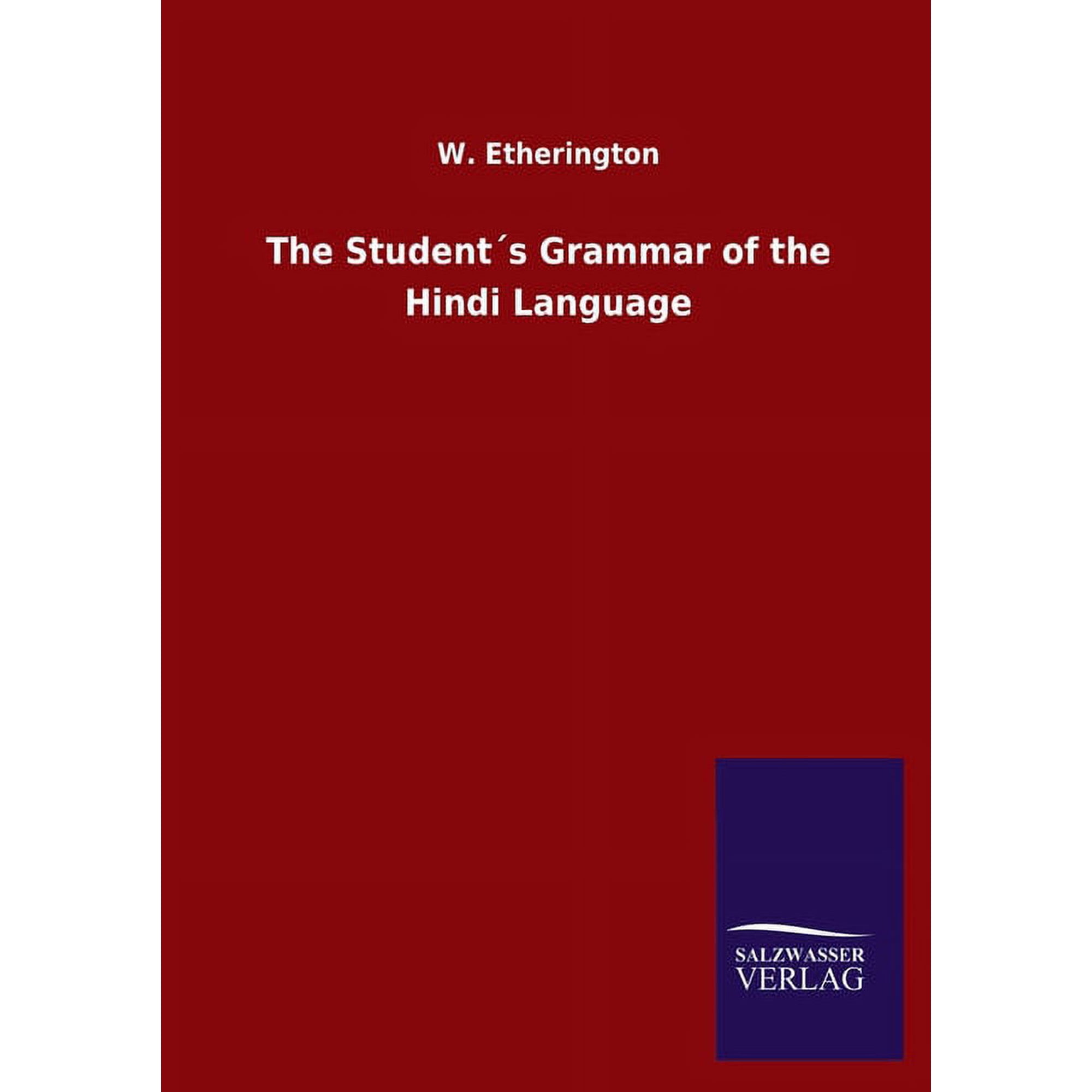 The Students Grammar of the Hindi Language Paperback 3846052604 9783846052600 W Etherington