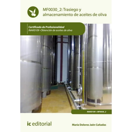 Oliva Series - Trasiego y almacenamiento de aceites de oliva - eBook