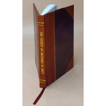 A Catalogue of the Society of Brothers in Unity, Yale College, Founded 1768 1841 [Leather Bound]