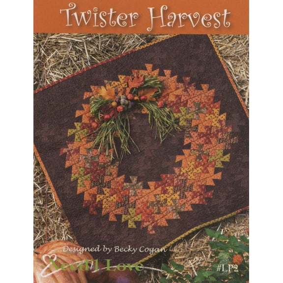 Twister Harvest Quilt Pattern by Renee Nanneman for Need'l Love