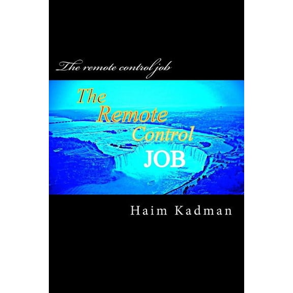 The remote control job (Paperback)