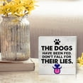 thumbnail image 5 of Zomyto 7x7 Inches the Dogs Have Been Fed Wooden Box Sign with Saying Desk Decor Dog Lover Box Sign Wood Plaque Block Sign Rustic Home Office Décor, 5 of 5