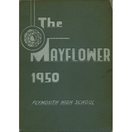 (Custom Reprint) Yearbook: 1950 Plymouth High School - Mayflower Yearbook (Plymouth, IN)