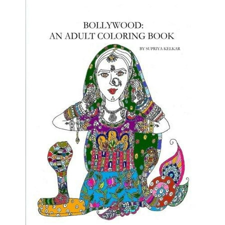 Bollywood An Adult Coloring Book