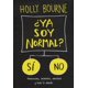 thumbnail image 1 of ¿YA SOY NORMAL? LA GALERA HOLLY BOURNE, 1 of 2