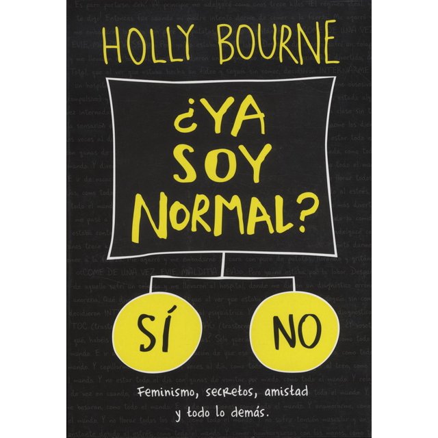 ¿YA SOY NORMAL? LA GALERA HOLLY BOURNE