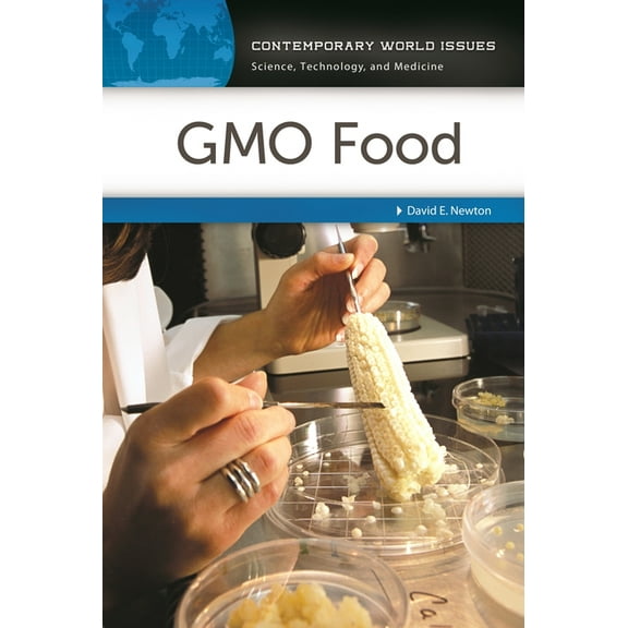 Contemporary World Issues (Hardcover) Gmo Food: A Reference Handbook, (Hardcover)