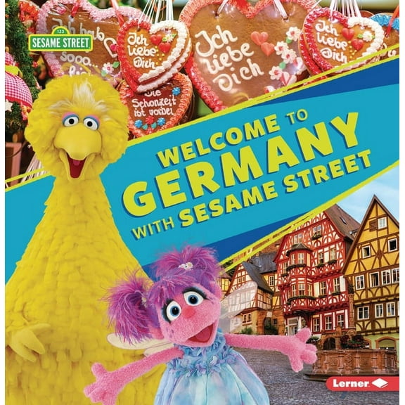 Sesame Street (R) Friends Around the World: Welcome to Germany with Sesame Street (R) (Paperback)