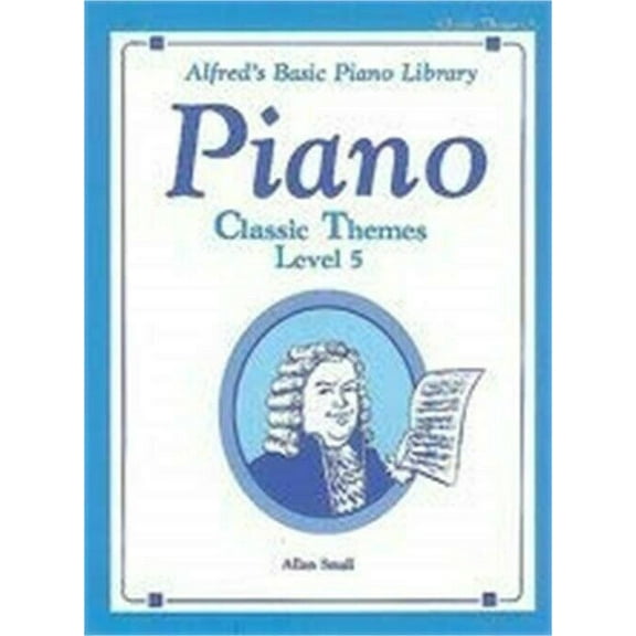 Alfred's Basic Piano Course: Classic Themes Book 5