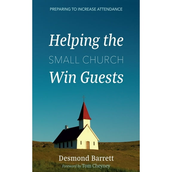 Helping the Small Church Win Guests, (Hardcover)