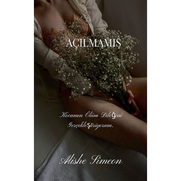 AÃ§ılmamış, (Paperback)