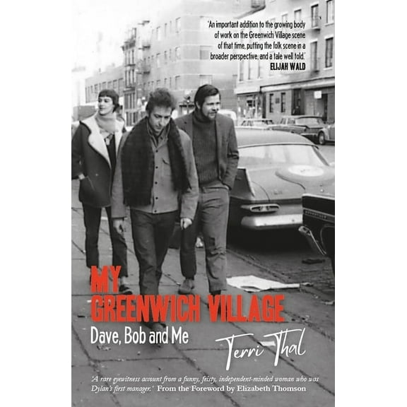 My Greenwich Village: Dave, Bob and Me, (Hardcover)