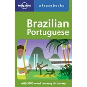 Brazilian Portuguese: Lonely Planet Phrasebook [Paperback - Used]