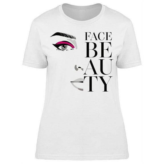 Face Beauty T-Shirt Women -Image by Shutterstock, Female Large