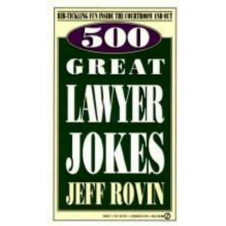 500 Great Lawyer Jokes [Mass Market Paperback - Used]