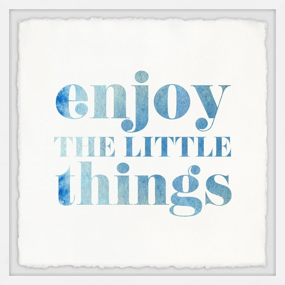 Marmont Hill Enjoy the Little Things Framed Wall Art