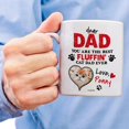 thumbnail image 6 of Personalized Dog Dad Mug Best Fluffin Cat Dad Ever Coffee Mugs Cup 11oz 15oz Birthday Christmas Father's Day Gifts From For Dads Puppy Lovers Owners Custom Name (QUOTE 4)), 6 of 8