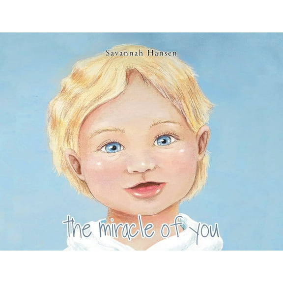 The Miracle of You, (Paperback)