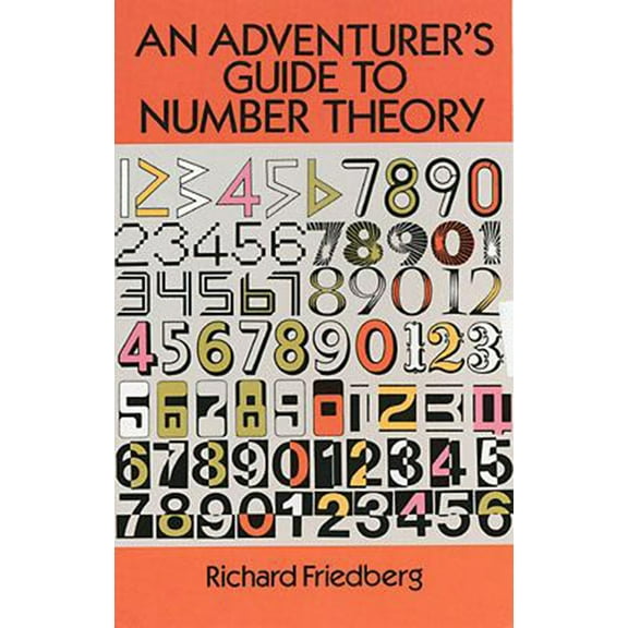 Pre-Owned An Adventurer's Guide to Number Theory (Paperback) 0486281337 9780486281339
