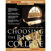 Choosing the Right College: 2008-2009: The Whole Truth about America's Top Schools [Paperback - Used]