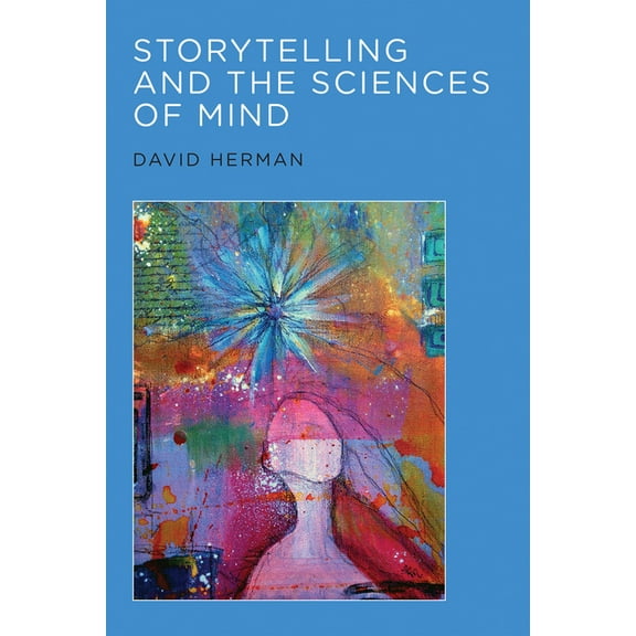 Storytelling and the Sciences of Mind, (Paperback)