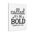 thumbnail image 5 of Scripture Walls Ephesians 3:12 Called To Be Bold Bible Verse Canvas Christian Wall Art Ready to Hang Unframed, 5 of 13