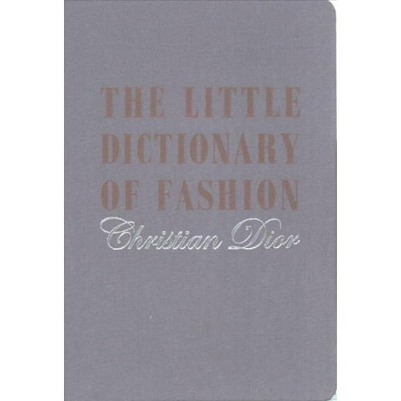 The Little Dictionary of Fashion