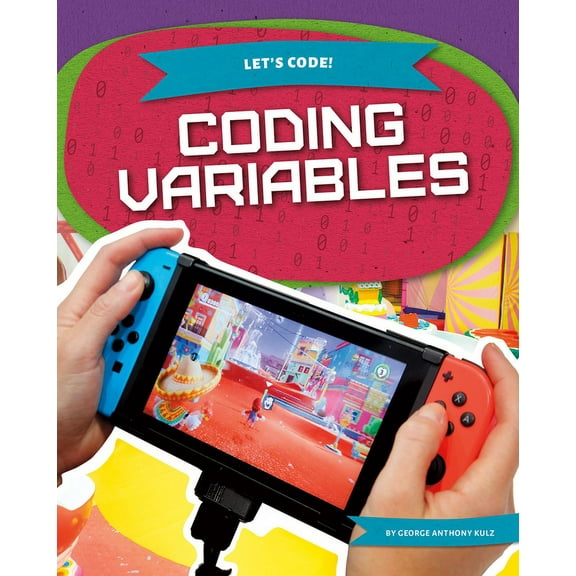 Let's Code! Coding Variables, (Hardcover)