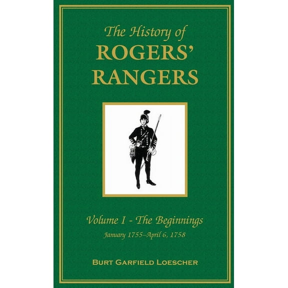 The History of Rogers' Rangers (Hardcover)