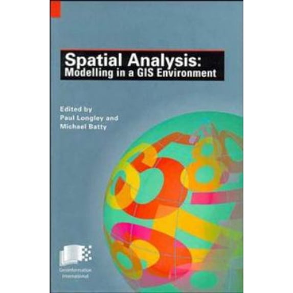 Pre-Owned Spatial Analysis : Modelling in a GIS Environment (Hardcover) 9780470236154