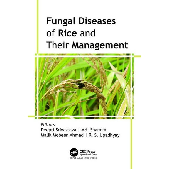 Fungal Diseases of Rice and Their Management, (Hardcover)