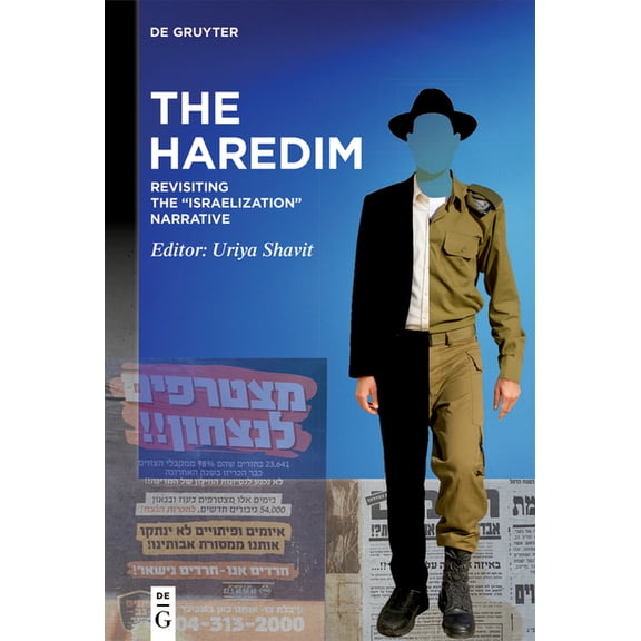 The Haredim: Revisiting the "Israelization" Narrative, (Hardcover)