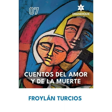 Cuentos de amor y de la muerte, (Paperback)