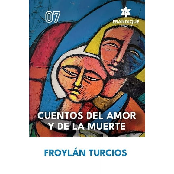 Cuentos de amor y de la muerte, (Paperback)