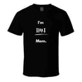 thumbnail image 3 of I'm That Mom Statement T-Shirt - Black/White - Ladies, 3 of 5