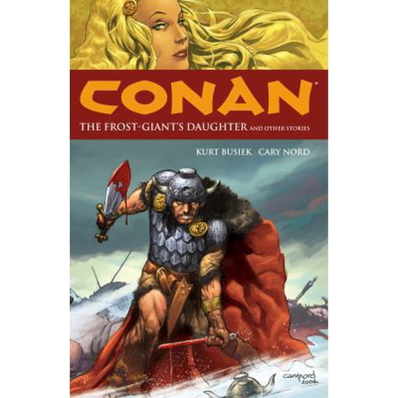 Pre-Owned Conan Volume 1: The Frost Giant's Daughter and Other Stories (Paperback) 1593073011 9781593073015